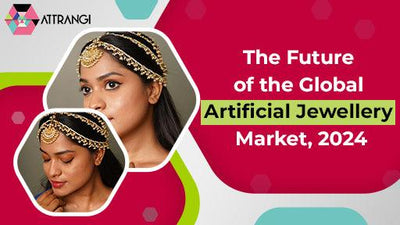 The Future of the Global Artificial Jewellery Market, 2024