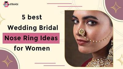 5 Best Wedding Bridal Nose Ring Ideas for Women
