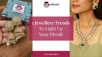 5 Jewellery Trends To Light Up Your Diwali