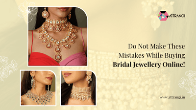 Do Not Make These Mistakes While Buying Bridal Jewellery Online!