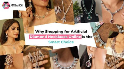 Why Shopping for Artificial Diamond Necklaces Online Is the Smart Choice?